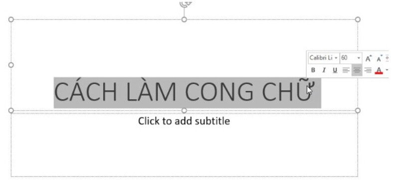 cách làm chữ cong trong PowerPoint