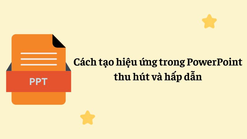 cách tạo hiệu ứng trong powerpoint